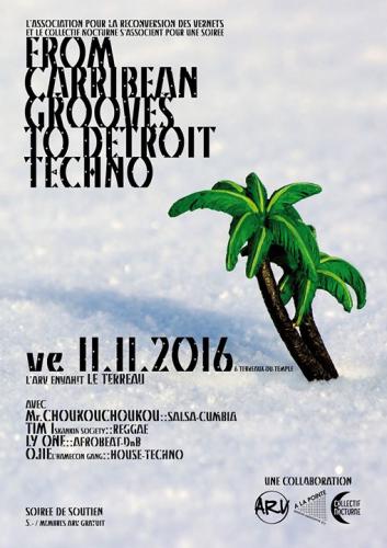 Flyer soirée soutien ARVe du 11 novembre 2016: From caribbean groove to Detroit techno